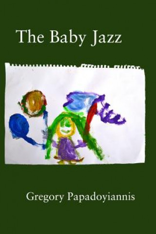 Kniha BABY JAZZ Gregory Papadoyiannis