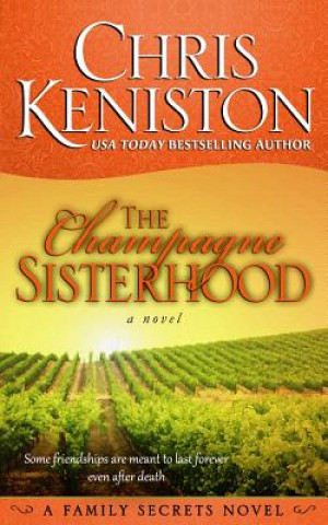 Kniha Champagne Sisterhood Chris Keniston