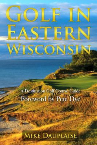 Livre Golf in Eastern Wisconsin Mike Dauplaise