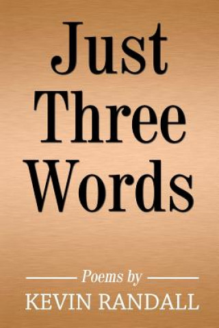 Kniha Just Three Words Kevin Randall