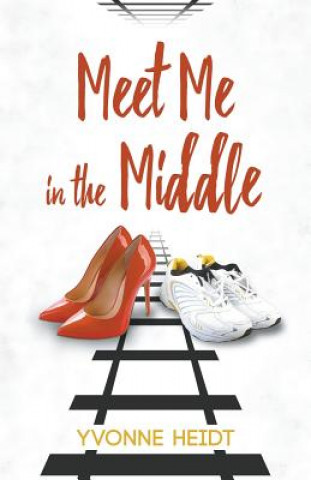 Kniha Meet Me in the Middle Yvonne Heidt