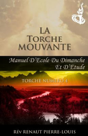 Kniha La Torche Mouvante Renaut Pierre-Louis