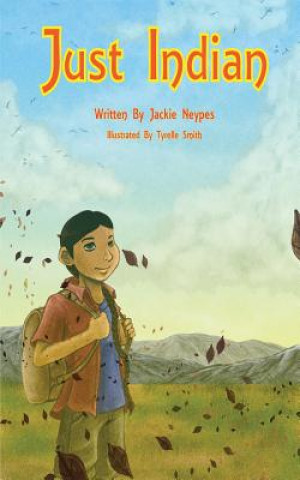Kniha JUST INDIAN Jackie Neypes