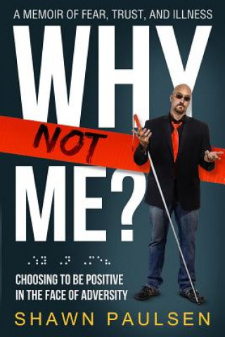 Book Why Not Me? Shawn Paulsen