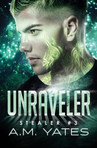 Книга Unraveler A. M. Yates