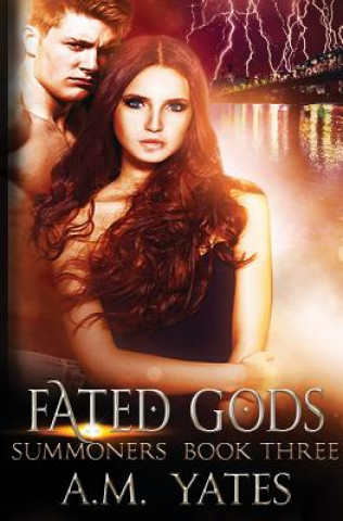 Kniha Fated Gods A. M. Yates