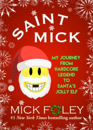 Book Saint Mick Mick Foley