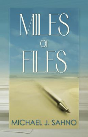 Carte Miles of Files Michael J. Sahno
