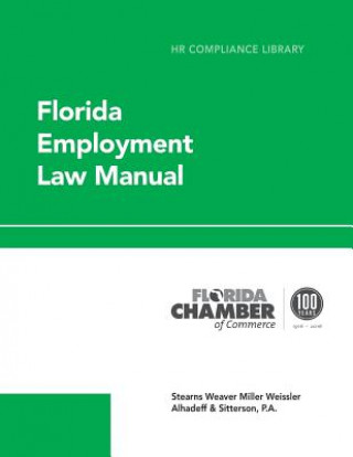 Kniha Florida Employment Law Manual Jennifer Saltz Bullock