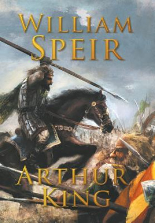 Knjiga Arthur, King William Speir
