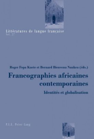Carte Francographies Africaines Contemporaines Roger Fopa Kuete