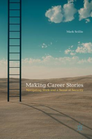 Książka Making Career Stories Mark Scillio