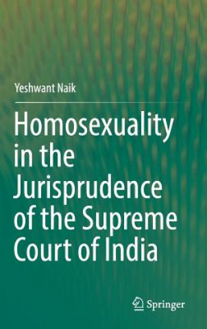 Carte Homosexuality in the Jurisprudence of the Supreme Court of India Yeshwant Naik