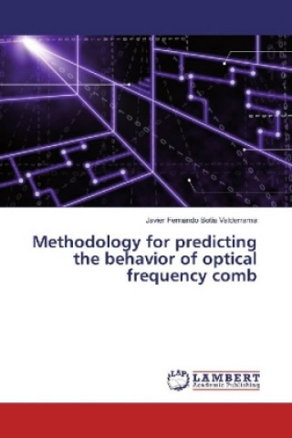 Carte Methodology for predicting the behavior of optical frequency comb Javier Fernando Botía Valderrama