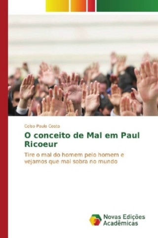 Libro O conceito de Mal em Paul Ricoeur Celso Paulo Costa