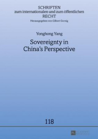 Könyv Sovereignty in China's Perspective Yonghong Yang