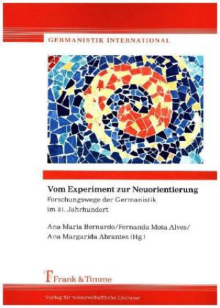 Kniha Vom Experiment zur Neuorientierung Ana Maria Bernardo