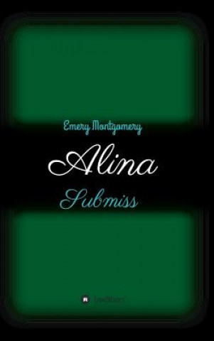 Buch Alina Emery Montgomery