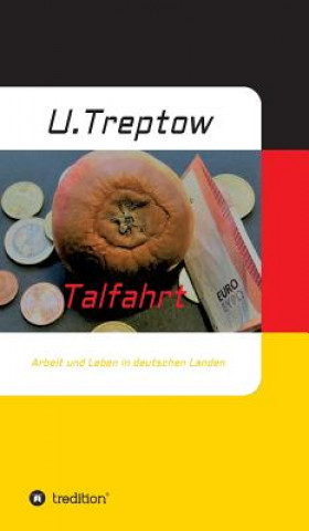 Kniha Talfahrt Ulrich Treptow