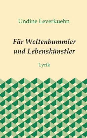 Buch Fur Weltenbummler und Lebenskunstler Undine Leverkuehn