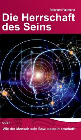 Buch Die Herrschaft des Seins Reinhard Baumann