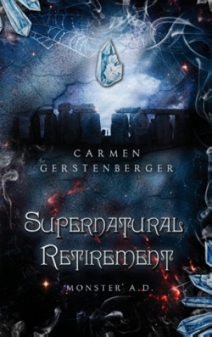Könyv Supernatural Retirement Carmen Gerstenberger