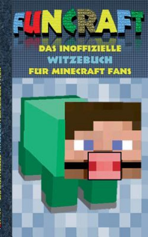 Książka Funcraft - Das inoffizielle Witzebuch fur Minecraft Fans Theo von Taane