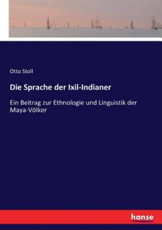 Carte Sprache der Ixil-Indianer Otto Stoll