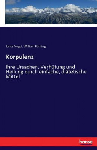 Kniha Korpulenz Julius Vogel