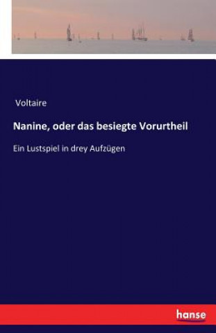 Knjiga Nanine, oder das besiegte Vorurtheil Voltaire