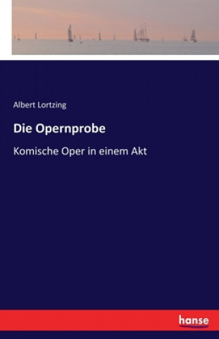 Buch Opernprobe Albert Lortzing