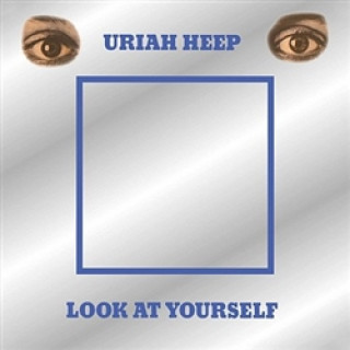 Аудио Look At Yourself (Deluxe Edition) Uriah Heep