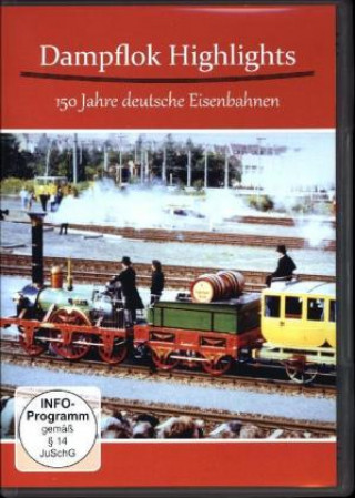 Видео Dampflok Highlights 150 Jahre Deutsche Eisenbahnen Various