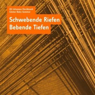 Audio Schwebende Riefen-Bebende Tiefen Uli Johannes/Sommer Kieckbusch