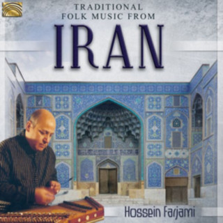 Audio Traditional Folk Music From Iran Hossein Farjami