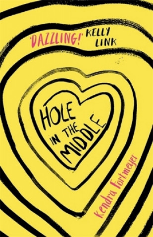 Book Hole in the Middle Kendra Fortmeyer