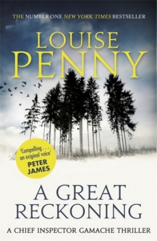 Kniha A Great Reckoning Louise Penny