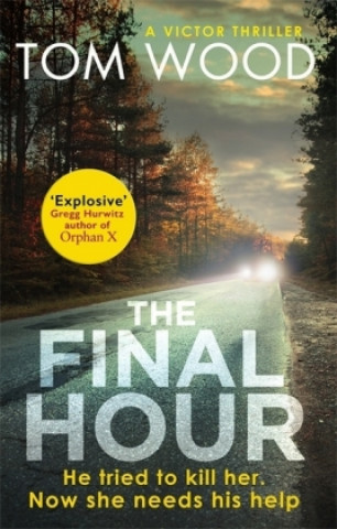 Книга Final Hour Tom Wood