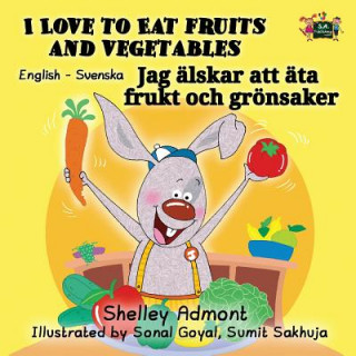 Könyv I Love to Eat Fruits and Vegetables Shelley Admont