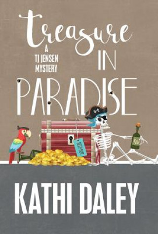 Könyv Treasure in Paradise Kathi Daley