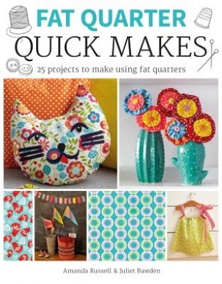 Книга Fat Quarter: Quick Makes Amanda Russell