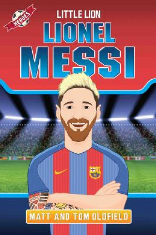 Kniha Messi (Ultimate Football Heroes - the No. 1 football series) Tom Oldfield