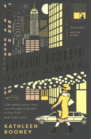 Kniha Lillian Boxfish Takes A Walk Kathleen Rooney
