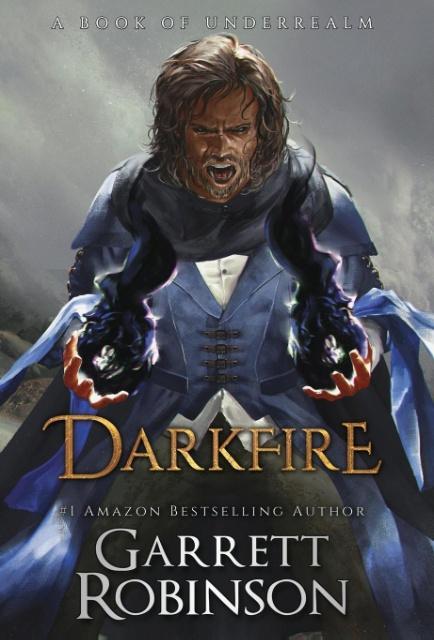 Kniha DARKFIRE: A BOOK OF UNDERREALM Garrett Robinson