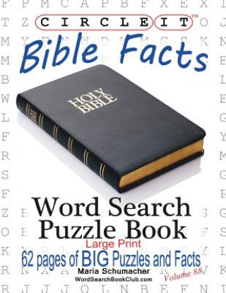 Kniha Circle It, Bible Facts, Large Print, Word Search, Puzzle Book Lowry Global Media LLC