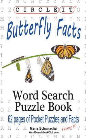 Carte Circle It, Butterfly Facts, Word Search, Puzzle Book Lowry Global Media LLC