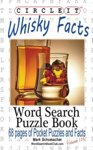 Könyv Circle It, Whisky Facts (Whiskey), Word Search, Puzzle Book Lowry Global Media LLC