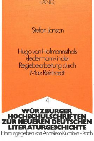 Könyv Hugo Von Hofmannsthals -Jedermann- In Der Regiebearbeitung Durch Max Reinhardt Stefan Janson