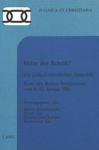 Knjiga Mitte der Schrift? Martin Klopfenstein