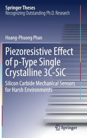 Buch Piezoresistive Effect of p-Type Single Crystalline 3C-SiC Hoang-Phuong Phan